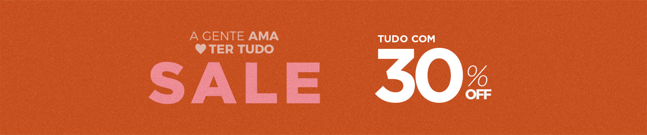 Categoria TUDO com 30% Off Categoria TUDO com 30% Off